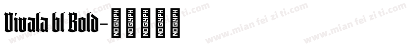 Vivala bl Bold字体转换